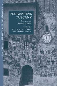 【预售】Florentine Tuscany: Structures and Practices of