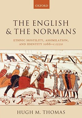 【预售】The English and the Normans: Ethnic Hostility