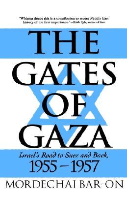 【预售】The Gates of Gaza: Israel's Road to Suez and Back