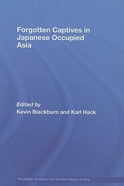 【预售】Forgotten Captives in Japanese-Occupied Asia