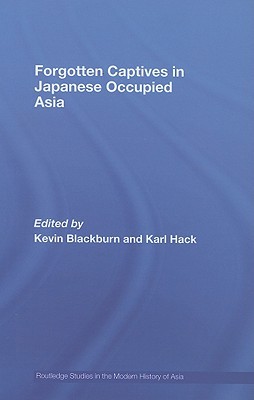 【预售】Forgotten Captives in Japanese-Occupied Asia