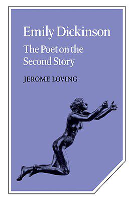 【预售】Emily Dickinson: The Poet on the Second Story
