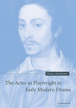 【预售】The Actor as Playwright in Early Modern Drama
