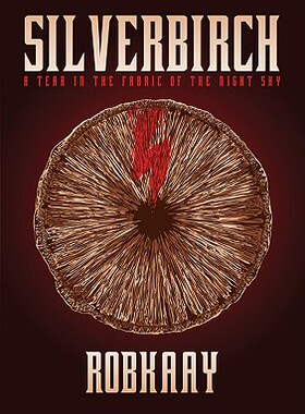 【预售】Silverbirch; A Tear in the Fabric of the Night Sky