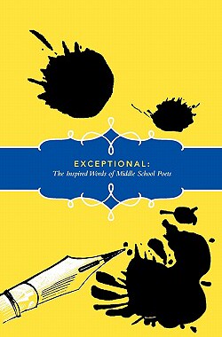 【预售】Exceptional: The Inspired Words of Middle School