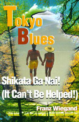 【预售】Tokyo Blues: Shikata Ga Nai! (It Can't Be Helped!)