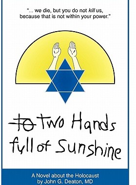 【预售】Two Hands Full of Sunshine (Volume I): An Epic about