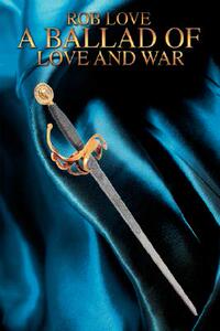 【预售】A Ballad of Love and War