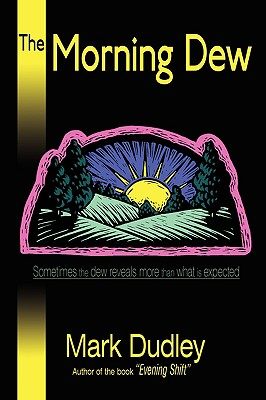 【预售】The Morning Dew: Sometimes the Dew Reveals More Than