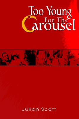 【预售】Too Young for the Carousel