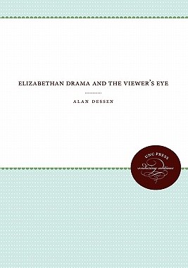 【预售】Elizabethan Drama and the Viewer's Eye