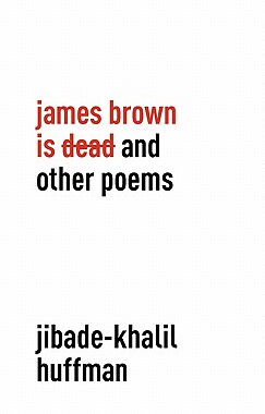 【预售】James Brown Is Dead and Other Poems