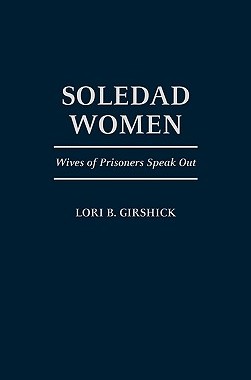 【预售】Soledad Women: Wives of Prisoners Speak Out