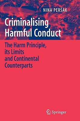 【预售】Criminalising Harmful Conduct: The Harm Principle