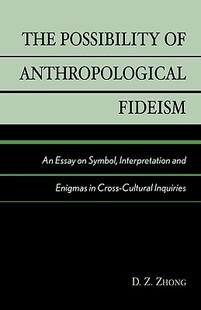 【预售】The Possibility of Anthropological Fideism: An Essay