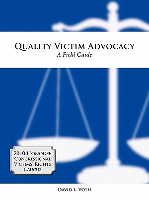 【预售】Quality Victim Advocacy: A Field Guide