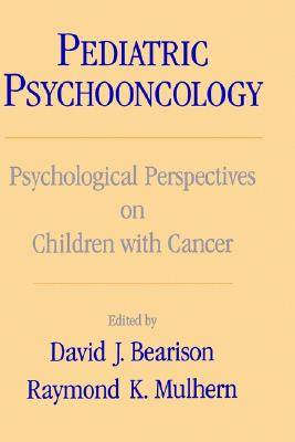 【预售】Pediatric Psychooncology: Psychological Perspectives