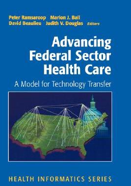 【预售】Advancing Federal Sector Health Care: A Model for