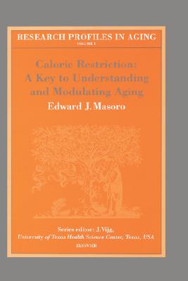 【预售】Caloric Restriction: A Key to Understanding and