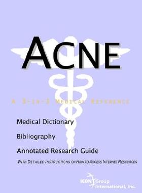 【预售】Acne - A Bibliography, Medical Dictionary, and