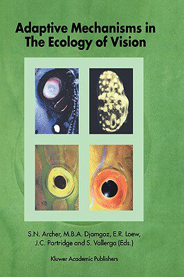 【预售】Adaptive Mechanisms in the Ecology of Vision