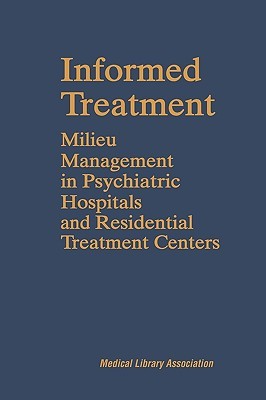 【预售】Informed Treatment: Milieu Management in Psychiatric
