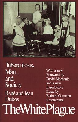 【预售】The White Plague: Tuberculosis, Man, and Society