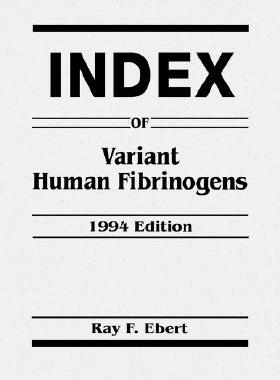 【预售】Index of Variant Human Fibrinogens