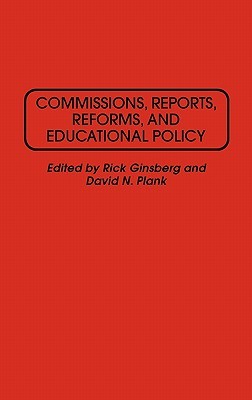 【预售】Commissions, Reports, Reforms, and Educational