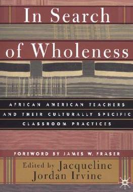 【预售】In Search of Wholeness: African American Teachers
