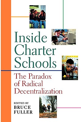 【预售】inside charter schools: the paradox of radical
