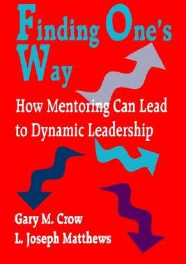 【预售】Finding One's Way: How Mentoring Can Lead to Dynamic