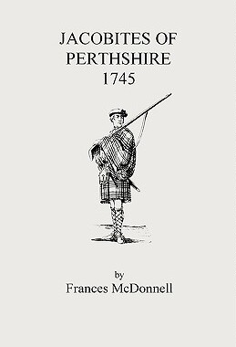 【预售】Jacobites of Perthshire, 1745