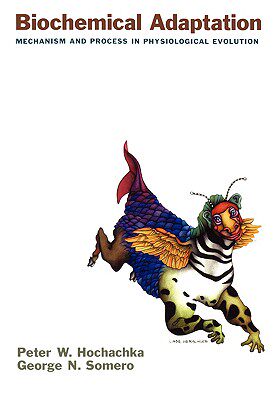 【预售】Biochemical Adaptation: Mechanism and Process in