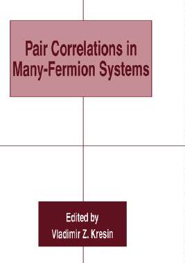 【预售】Pair Correlations in Many-Fermion Systems