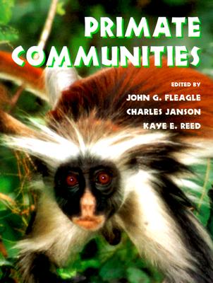 【预售】Primate Communities 书籍/杂志/报纸 科普读物/自然科学/技术类原版书 原图主图