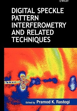 【预售】Digital Speckle Pattern Interferometry & Related