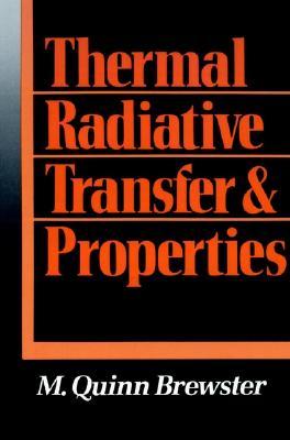 【预售】Thermal Radiative Transfer And Properties