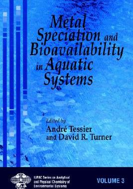 【预售】Metal Speciation & Bioavailability In Aquatic