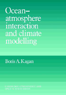 【预售】Ocean Atmosphere Interaction and Climate Modeling