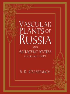 【预售】Vascular Plants of Russia and Adjacent States (the 书籍/杂志/报纸 科普读物/自然科学/技术类原版书 原图主图