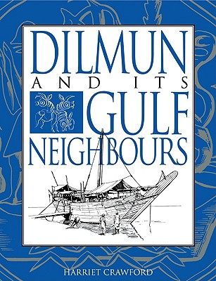 【预售】Dilmun and Its Gulf Neighbours