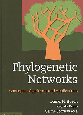【预售】Phylogenetic Networks: Concepts, Algorithms and