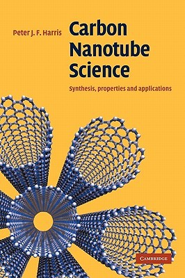 【预售】Carbon Nanotube Science: Synthesis, Properties and