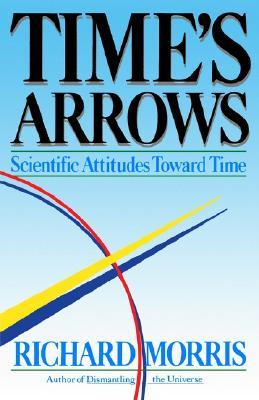 【预售】Time's Arrows: Scientific Attitudes Toward Time
