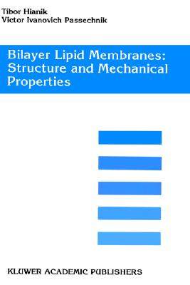 【预售】bilayer lipid membranes. structure and mechanical