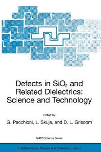 Sio2 and Dielectrics Defects Related Science 预售