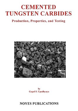 【预售】Cemented Tungsten Carbides: Production, Properties