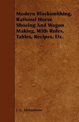 【预售】Modern Blacksmithing, Rational Horse Shoeing and