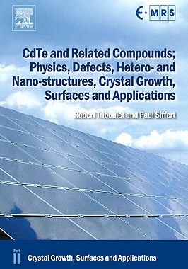 【预售】CdTe and Related Compounds; Physics, Defects